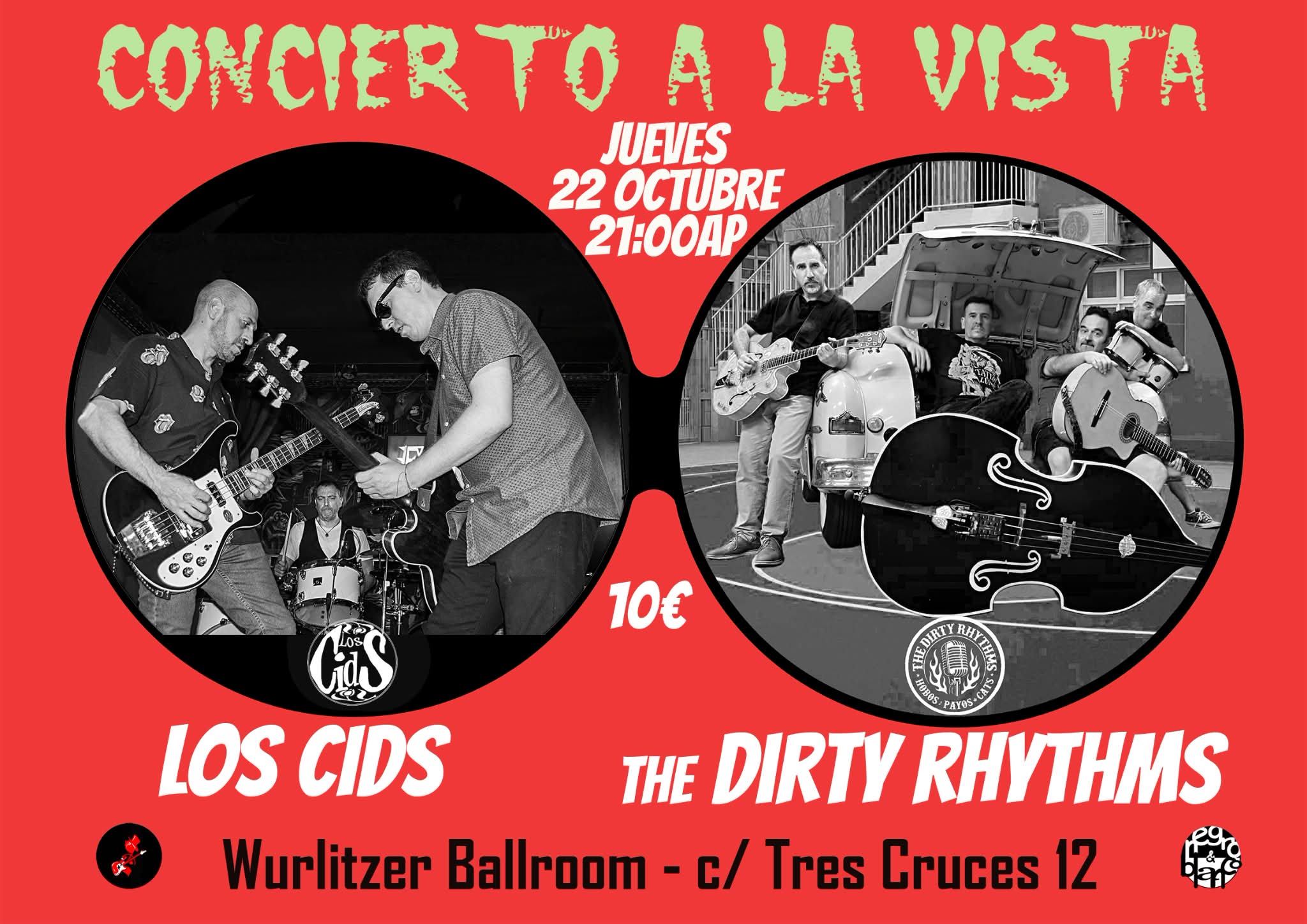 Cartel del concierto de Los Cids + The dirty Rhythms en el Wurlitzer Ballroom de Madrid