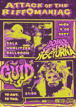 Cartel del concierto de attak of the riff-o-maniac en el Wurlitzer Ballroom