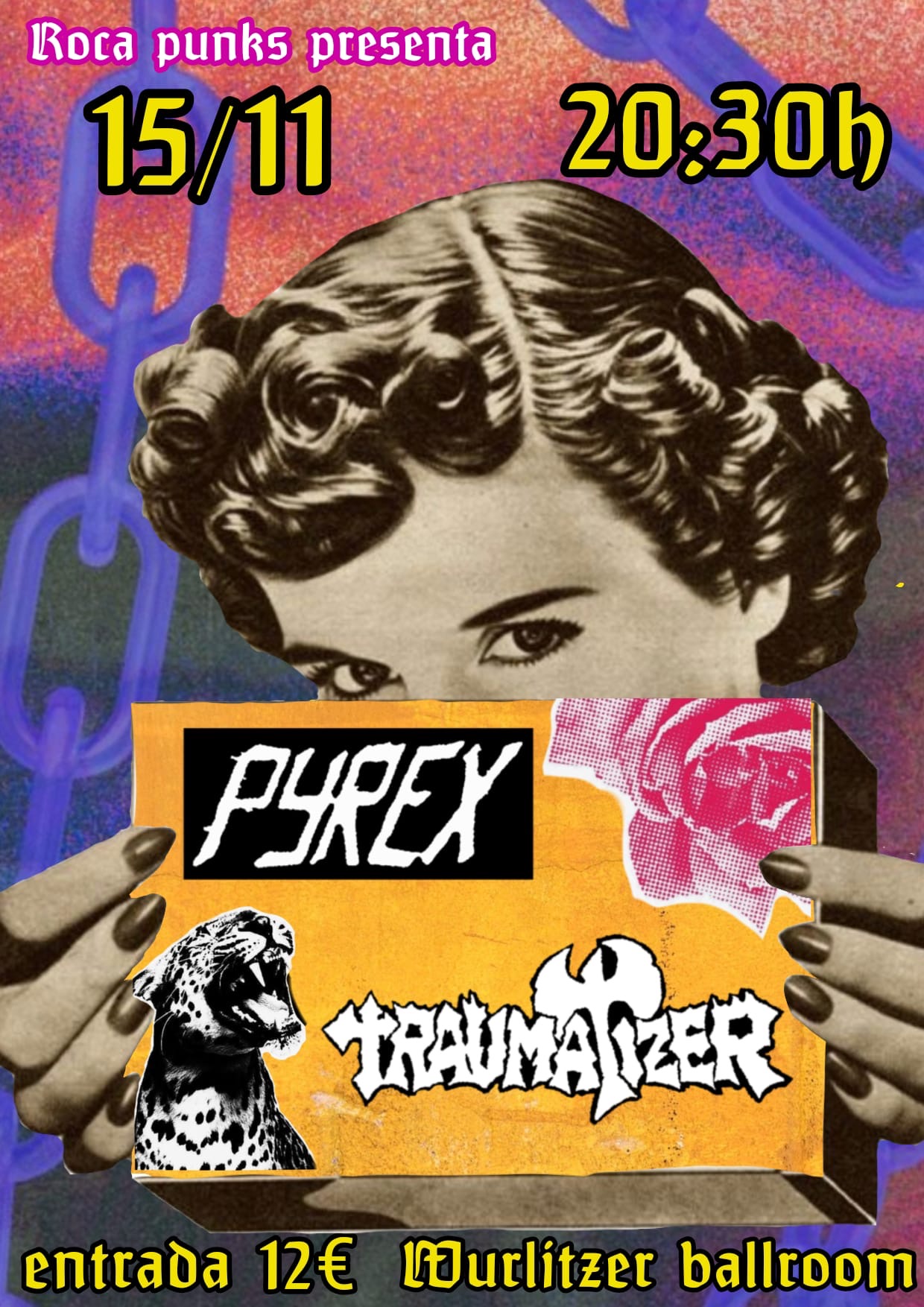 Cartel del concierto de pyrex + traumatizer en el Wurlitzer Ballroom de Madrid